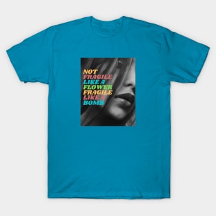 Fragile like a bomb! T-Shirt